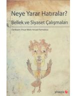 Neye Yarar Hatıralar?