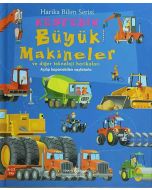 Keşfedin - Büyük Makineler ve Diğer Teknoloji Harikaları