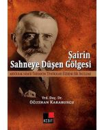 Şairin Sahneye Düşen Gölgesi