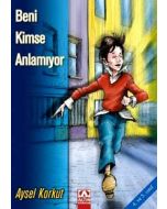 Beni Kimse Anlamıyor