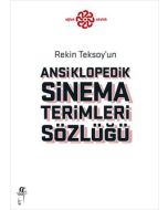 Rekin Teksoy’un Ansiklopedik Sinema Terimleri Sözlüğü (Ciltli)