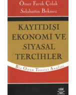 Kayıtdışı Ekonomi ve Siyasal Tercihler