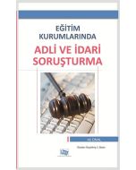 Eğitim Kurumlarında Adli ve İdari Soruşturma