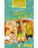 Yaşanmış Hayvan Öyküleri 3