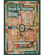 Gerçek Bir Yanılsama: Bilinç