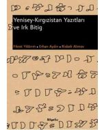 Yenisey - Kırgızistan Yazıtları ve Irk Bitig
