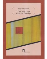 Türk Roman ve Hikayesi Üzerine