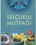 Selçuklu Mutfağı (Ciltli)
