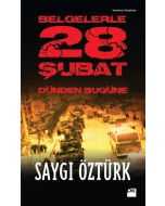 Belgelerle Dünden Bugüne 28 Şubat