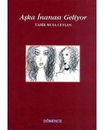 Aşka İnanası Geliyor