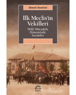 İlk Meclis’in Vekilleri