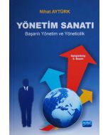 Yönetim Sanatı - Başarılı Yönetim ve Yöneticilik