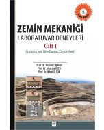 Zemin Mekaniği Laboratuvar Deneyleri Cilt: 1
