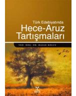 Türk Edebiyatında Hece Aruz Tartışmaları
