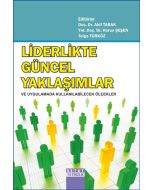 Liderlikte Güncel Yaklaşımlar ve Uygulamada Kullanılabilecek Ölçekler
