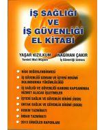 İş Sağlığı Ve İş Güvenliği El Kitabı