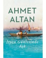 İsyan Günlerinde Aşk