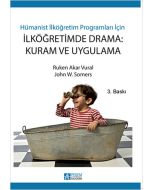 İlköğretimde Drama: Kuram ve Uygulama