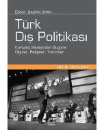 Türk Dış Politikası Cilt:3 (2001 - 2012) (Ciltli)