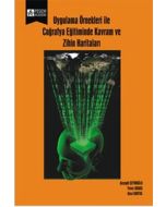 Uygulama Örnekleri ile Coğrafya Eğitiminde Kavram ve Zihin Haritaları