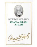 İman ve İslam Atlası : 32 - Necip Fazıl Bütün Eserleri