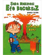 Şaka Makinesi Efe Bacaksız 2 - Tutmayın Beni! (Ciltli)