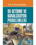 Su Getirme ve Kanalizasyon Problemleri