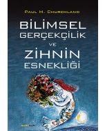Bilimsel Gerçekçilik Ve Zihin Esnekliği