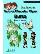 Tarih ve Efsaneler Diyarı Bursa