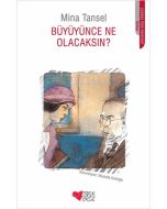 Büyüyünce Ne Olacaksın?