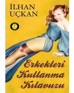 Erkekleri Kullanma Kılavuzu (Cep Boy)