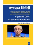 Avrupa Birliği Siyasi Bir Cüce Askeri Bir Solucan mı?