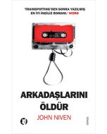 Arkadaşlarını Öldür