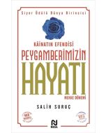 Kainatın Efendisi Peygamberimizin Hayatı - 1