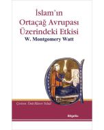 İslam’ın Ortaçağ Avrupası Üzerindeki Etkisi