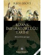 Bizans İmparatorluğunun Tarihi