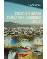 Coğrafi Mekanda Planlama ve Kalkınma İlişkisi