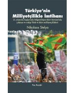 Türkiye’nin Milliyetçilikle İmtihanı