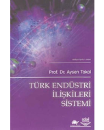 Türk Endüstri İlişkileri Sistemi
