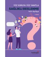 Yüz Soruya Yanıtla Sağlıklı Beslenme
