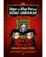 Edgar ve Allan Poe’nun Gizemli Serüvenleri: 1 - Hikaye Başlıyor