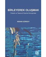 Birleyerek Oluşmak