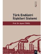 Türk Endüstri İlişkileri Sistemi