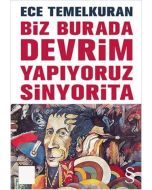 Biz Burada Devrim Yapıyoruz Sinyorita (Cep Boy)