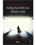 Kurşunların da Rengi Var