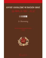 Sovyet Sosyalizmi ve Tarihin Dersi - Sovyet Sosyalizminin Dersleri Cilt: 1