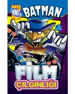 Deli Şapkacı'nın Film Çılgınlığı
