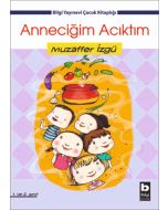 Anneciğim Acıktım