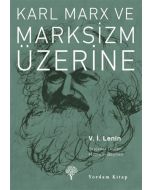 Karl Marx ve Marksizm Üzerine