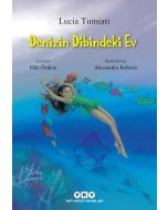 Denizin Dibindeki Ev